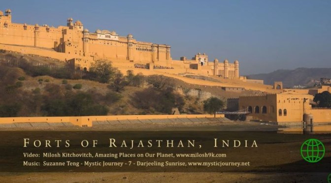 Travel: The ‘Fortresses Of Rajasthan, India’ (Video)