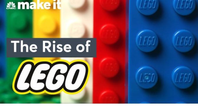 Business: ‘LEGO – A $38 Billion Toy Empire’ (Video)