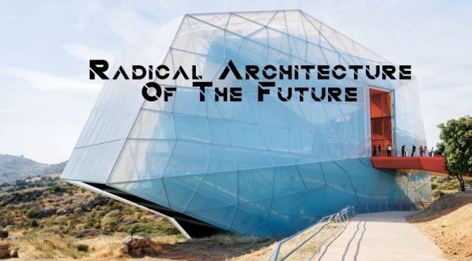 2021 Books: ‘Radical Architecture Of The Future’ – (Phaidon)