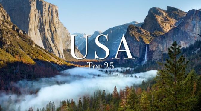 Travel: ‘Top 25 Places To Visit In The USA’ (Video)