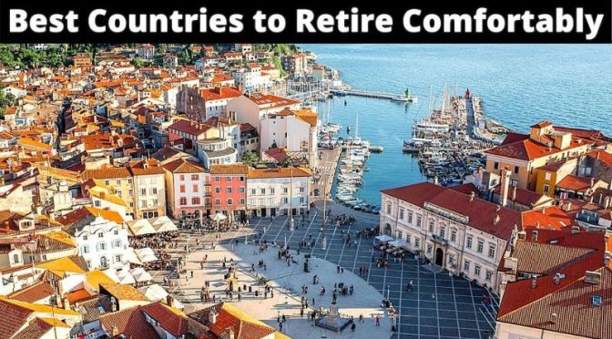Retirement: ’12 Countries With Low Cost Of Living’