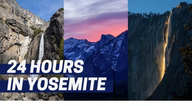 Top Road Trips: 24 Hours In Yosemite For Firefall 2021
