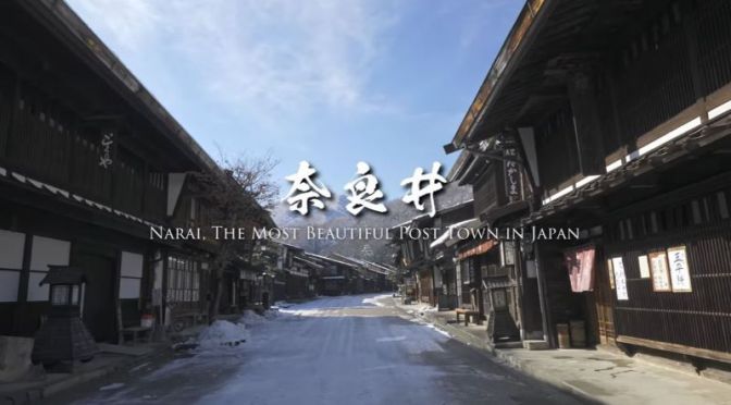 Winter Walks: ‘Narai – Central Japan’ (4K Video)
