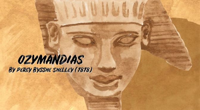 Animated Short Films: ‘Ozymandias’ – A Poem By Percy Bysshe Shelley