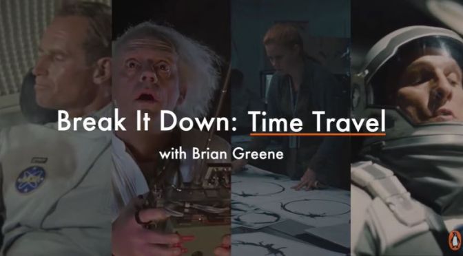 Science & Film: Physicist Brian Greene Reviews ‘Time Travel Movies’ (Video)