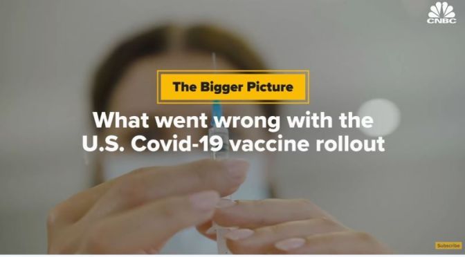 Covid Vaccine: ‘What Went Wrong With U.S. Rollout’