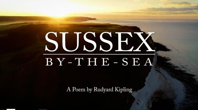 Poetic Travel: ‘Sussex By-The-Sea’, England (Video)