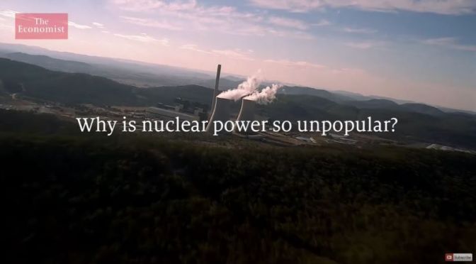 Nuclear Power: ‘Why Is It So Unpopular?’ (Video)
