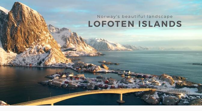 Aerial Views: ‘Lofoten Islands – Norway’ (4K)