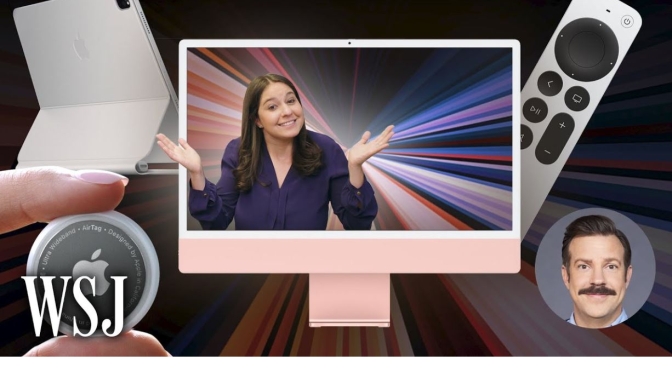 Reviews: Apple’s New iPad Pro, M1 Mac, AirTags & Apple TV 4K (WSJ Video)
