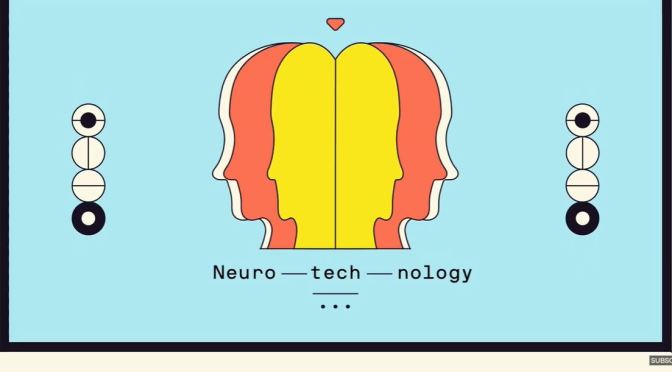 Neurotechnology: It Will Shape Future Behavior