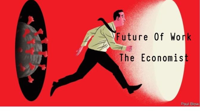 Podcast: The ‘Future Of Work’ (The Economist)