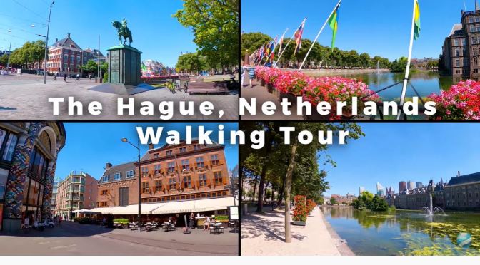 Walking Tour: The Hague – Netherlands (4K Video)