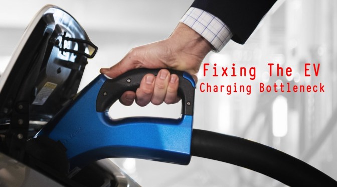 Analysis: Fixing The EV Charging Bottleneck