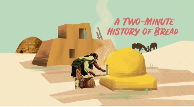 Two-Minute Views: The History Of Bread (Video)