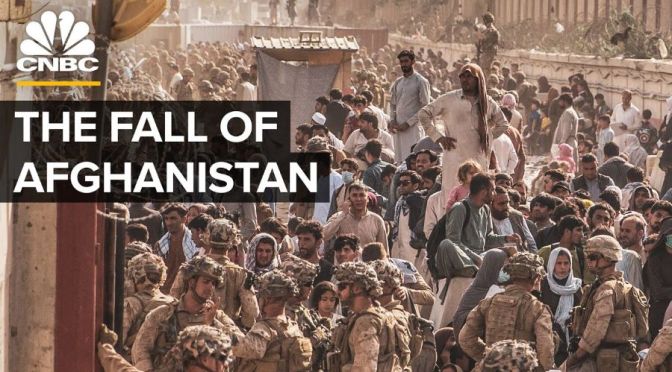 Analysis: How America’s $2 Trillion Afghanistan War Ended In Chaos (CNBC)