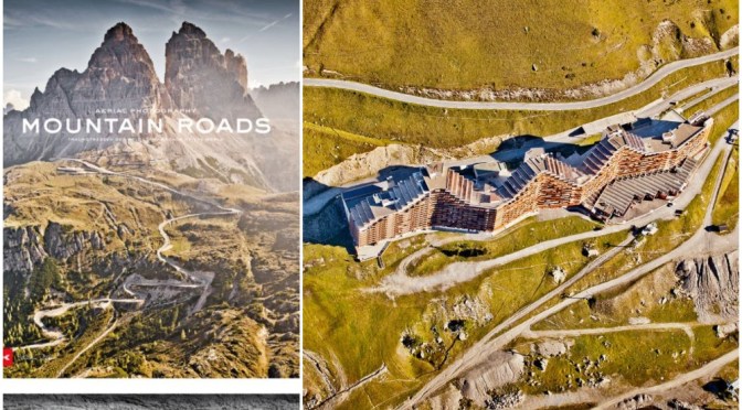 Photography: ‘Mountain Roads’ By Stephan Bogner & Jan Baedeker (2021)