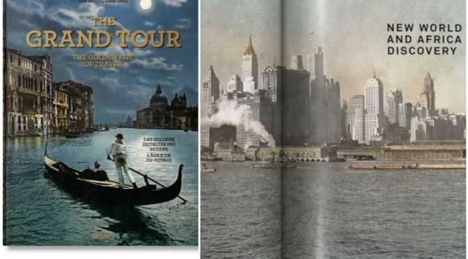 Books: “The Grand Tour – The Golden Age Of Travel”