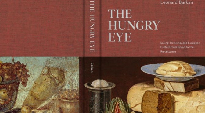 Book Reviews: ‘The Hungry Eye – Eating, Drinking And European Culture’ (2021)