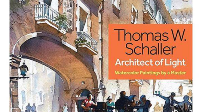 Art Views: Watercolors By Thomas W. Schaller (2021)