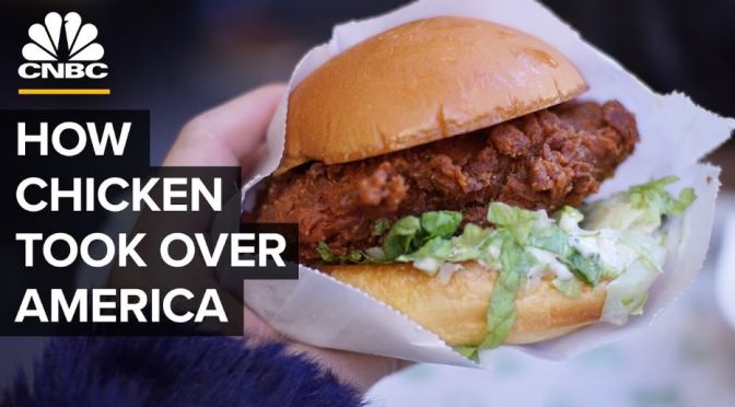 Fast Food: How Chicken Took Over America (CNBC)