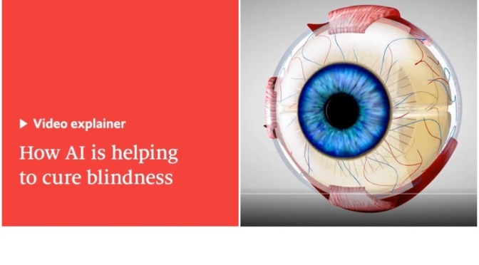Technology: How AI Is Helping To Cure Blindness