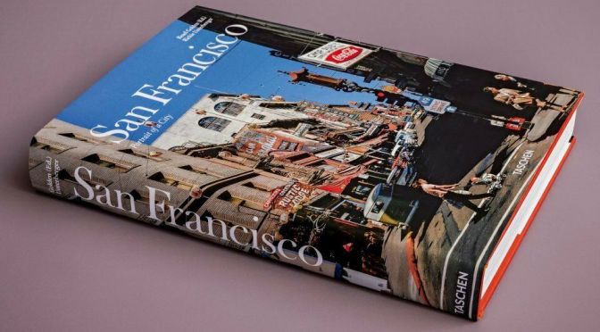 New Books: ‘San Francisco – Portrait Of A City’ (2022)