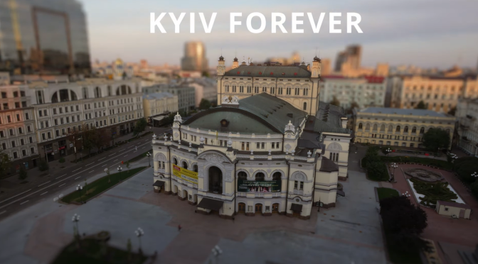 Tributes: ‘Kiev Forever’ (4K)