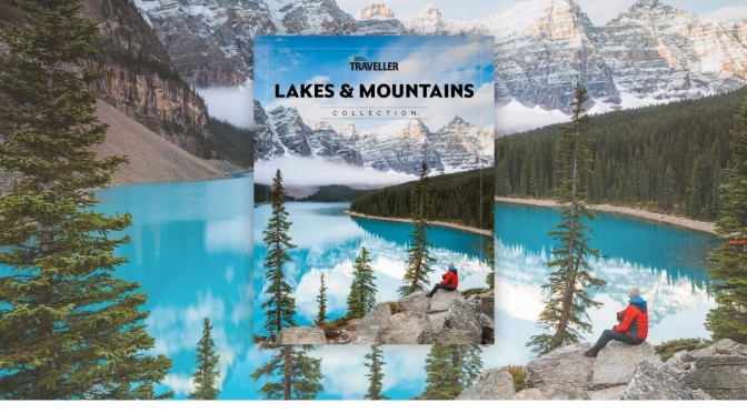 National Geographic Traveller UK  ‘Lakes & Mountains’ Issue 2022