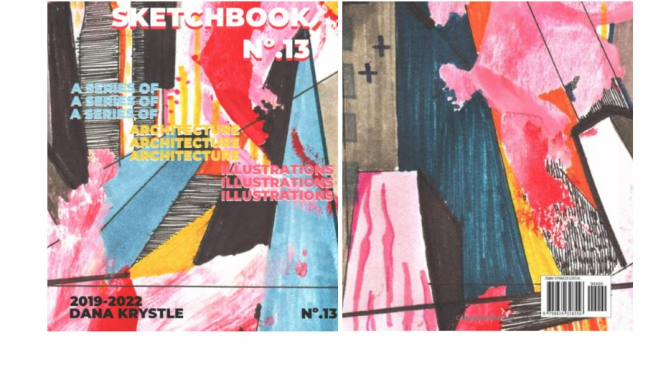 Architecture Books: Dana Krystle – ‘Sketchbook №13 – A Series Of Illustrations’