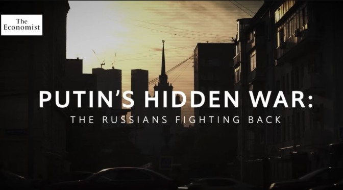 Putin’s Hidden War: The Russians Fighting Back