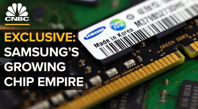 Tech: Inside Samsung’s Growing Chip Business