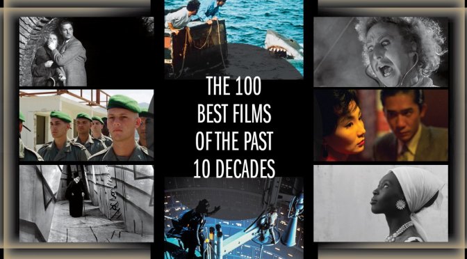 FILM REVIEWS: THE ‘100 BEST MOVIES OF THE PAST 10 DECADES’ (TIME MAGAZINE)
