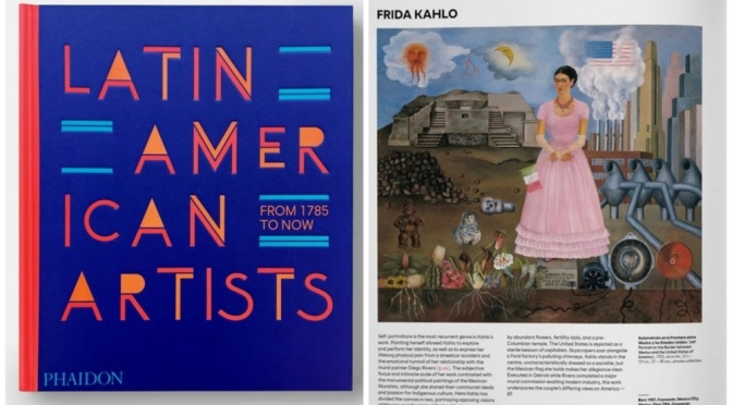 Art Books: ‘Latin American Artists: From 1785 to Now’