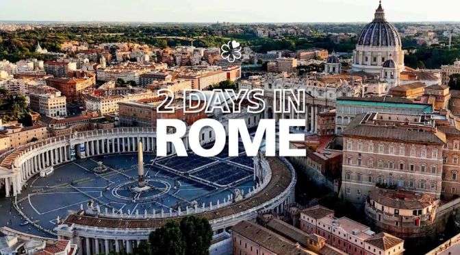 Michelin Guide: How To Spend Two Days In Rome