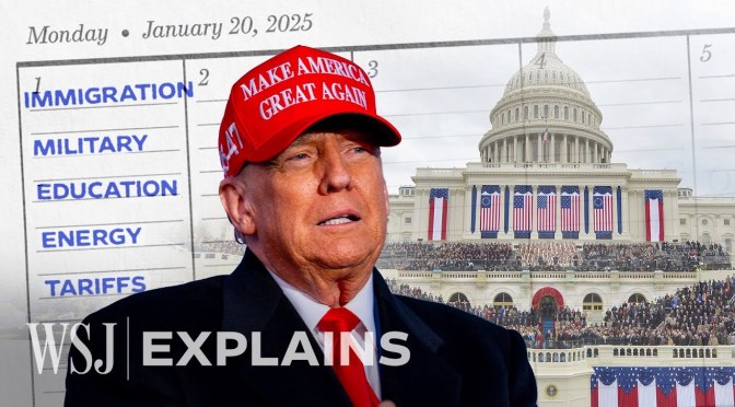 Analysis: What Trump Can & Can’t Do On Day 1 (WSJ)